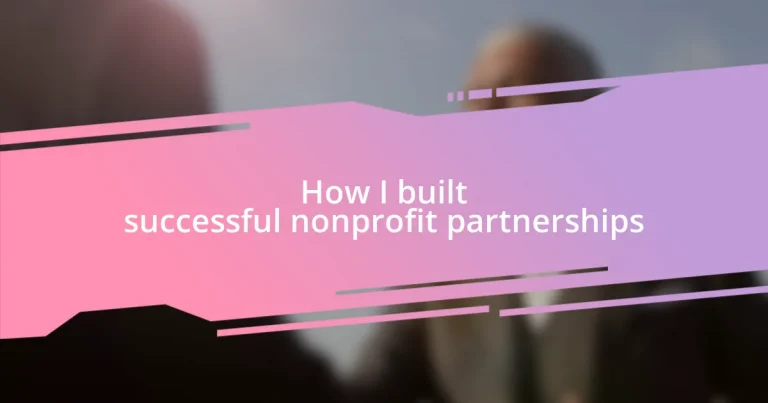 How I built successful nonprofit partnerships