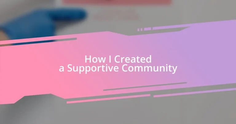 How I Created a Supportive Community