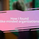 How I found like-minded organizations