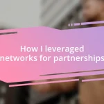 How I leveraged networks for partnerships