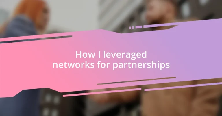 How I leveraged networks for partnerships