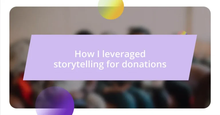 How I leveraged storytelling for donations