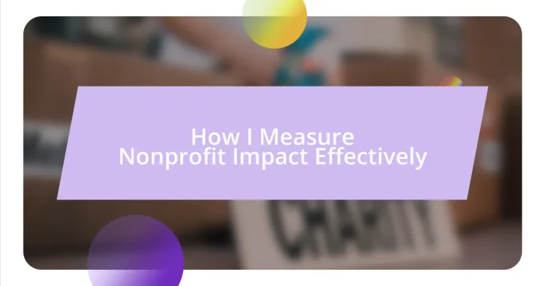 How I Measure Nonprofit Impact Effectively