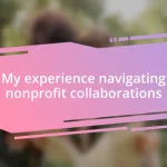 My experience navigating nonprofit collaborations