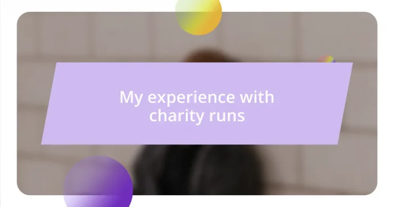 My experience with charity runs