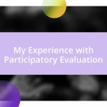 My Experience with Participatory Evaluation