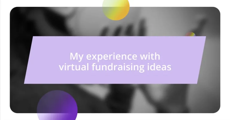 My experience with virtual fundraising ideas