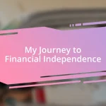 My Journey to Financial Independence