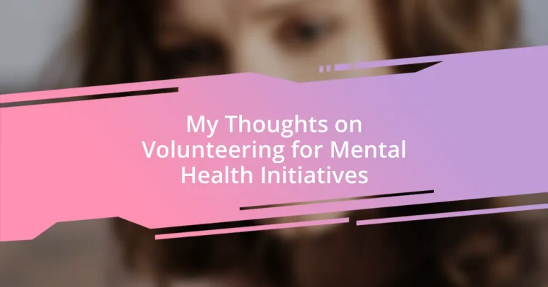 My Thoughts on Volunteering for Mental Health Initiatives