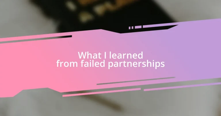 What I learned from failed partnerships