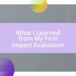 What I Learned from My First Impact Evaluation