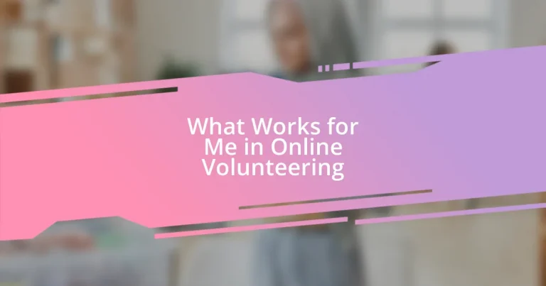 What Works for Me in Online Volunteering