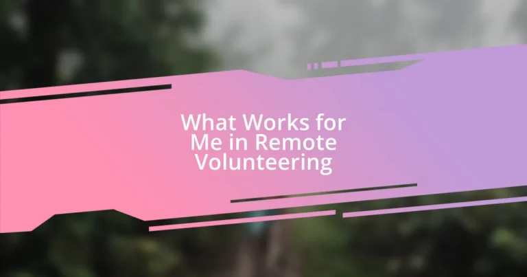 What Works for Me in Remote Volunteering